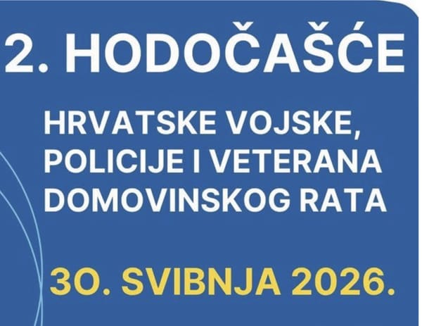 2. HODOČAŠĆE VOJSKE, POLICIJE I VETERANA DOMOVINSKOG RATA 30.svibnja 2026.